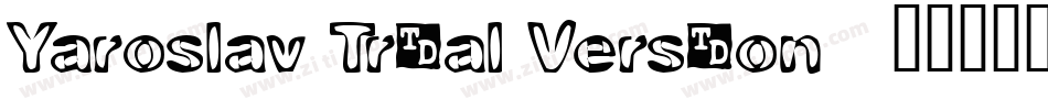 Yaroslav Trial Version字体转换